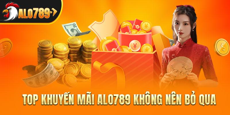Top 3 khuyến mãi ALO789