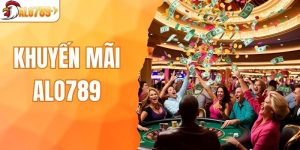 Khuyến Mãi ALO789 - Ưu Đãi “Đắm Say”, Nhận Quà Liền Tay