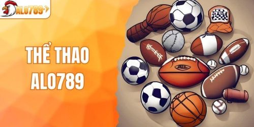 Thể Thao ALO789 - Đặt Kèo Cực Nét, Cạnh Tranh Từng Giây