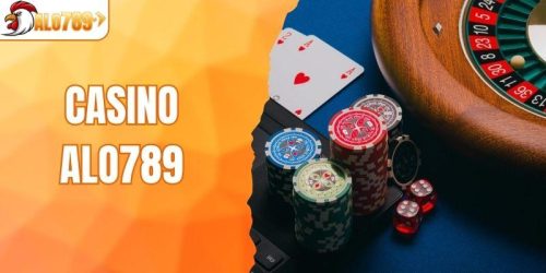 Casino ALO789 - Thiên Đường Cá Cược Hấp Dẫn Số 1 Việt Nam