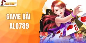 Game Bài ALO789 - Trò Chơi Giải Trí Hấp Dẫn Nhất Hiện Nay