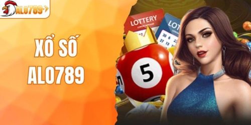 Xổ Số ALO789 - Cách Đổi Đời Nhanh Chỉ Trong Vài Lần Chơi