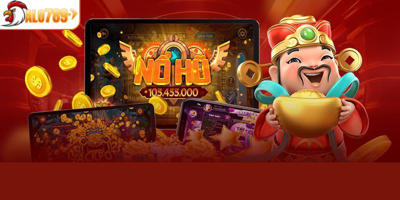 Game nổ hũ được nhiều anh em yêu thích tại ALO789